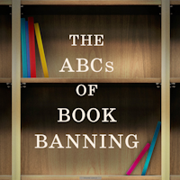 The ABCs of Book Banning