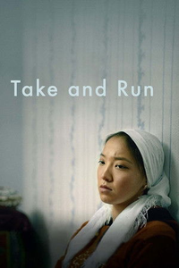 Ala Kachuu – Take and Run